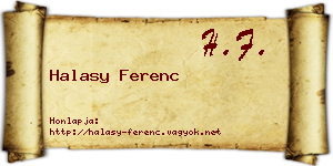 Halasy Ferenc névjegykártya